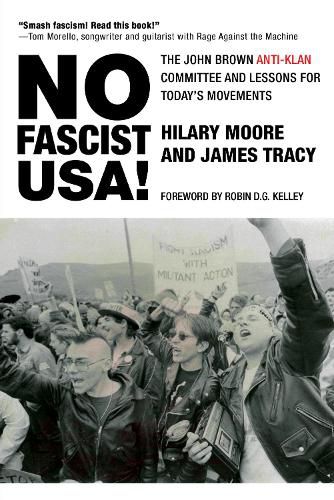 No Fascist USA!: The John Brown Anti-Klan Committee and Lessons for Today's Movements