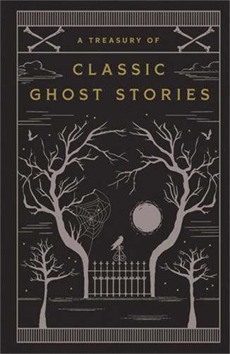 Cover image for A Treasury of Classic Ghost Stories