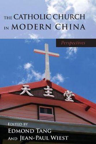 Cover image for The Catholic Church in Modern China