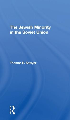 Cover image for The Jewish Minority in the Soviet Union