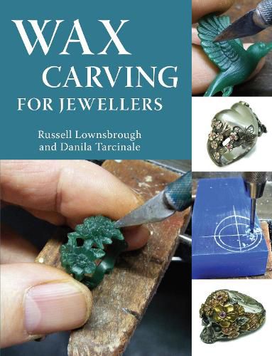 Cover image for Wax Carving for Jewellers