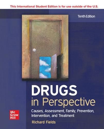 Cover image for ISE Drugs in Perspective: Causes, Assessment, Family, Prevention, Intervention, and Treatment