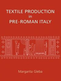 Cover image for Textile Production in Pre-Roman Italy