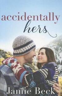 Cover image for Accidentally Hers
