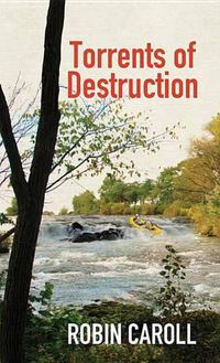 Cover image for Torrents of Destruction