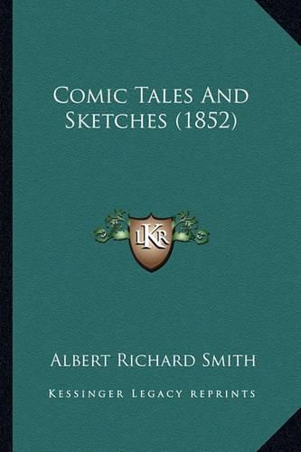 Comic Tales and Sketches (1852)