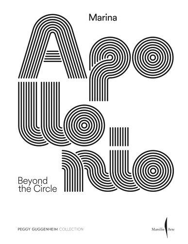 Cover image for Marina Apollonio: Beyond the Circle