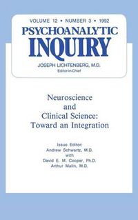 Cover image for Psychoanalytic Inquiry: Neuroscience and Clinical Science: Toward an Integration