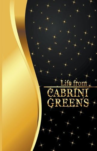 Cover image for Life from Cabrini Greens