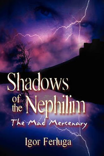 Cover image for Shadows of the Nephilim: The Mad Mercenary