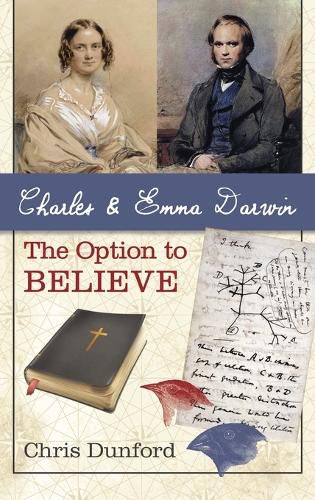 Cover image for Charles and Emma Darwin: The Option to Believe