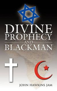 Cover image for Divine Prophecy and Blackman