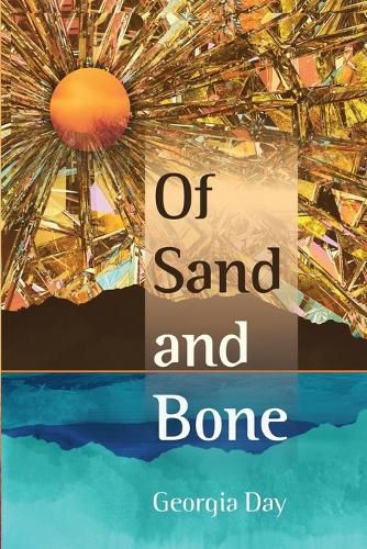 Cover image for Of Sand and Bone