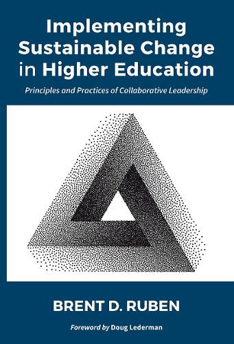 Cover image for Implementing Sustainable Change in Higher Education: Principles and Practices of Collaborative Leadership