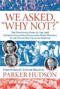 Cover image for We Asked, "Why Not?"