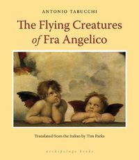 Cover image for The Flying Creatures Of Fra Angelico