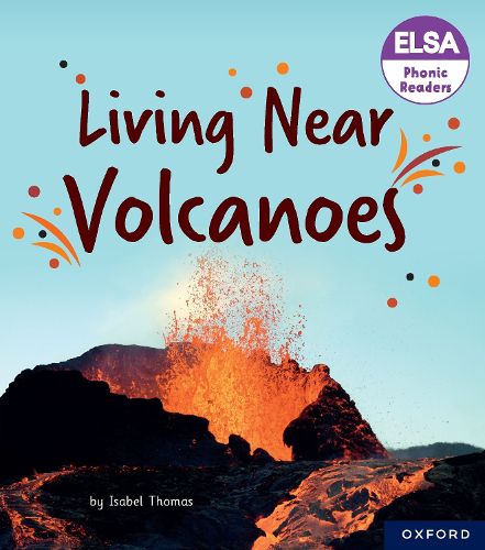 Cover image for ELSA Phonic Readers Living Near Volcanoes