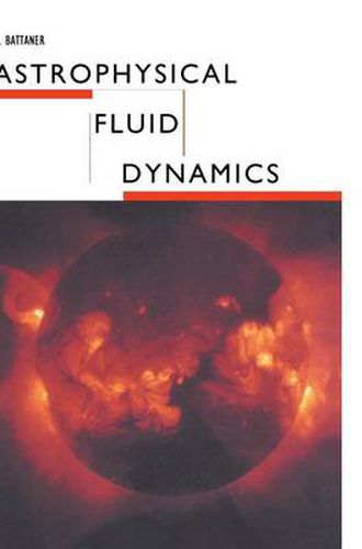 Cover image for Astrophysical Fluid Dynamics