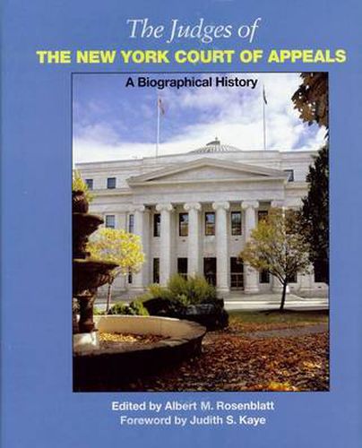 The Judges of the New York Court of Appeals: A Biographical History