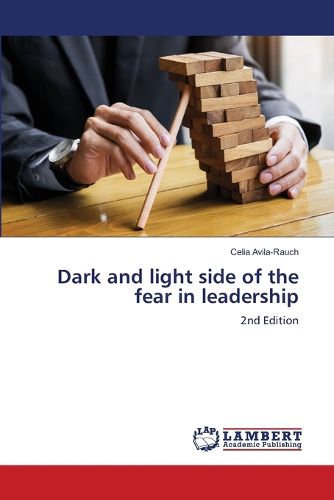 Cover image for Dark and light side of the fear in leadership
