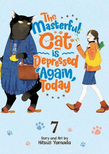 Cover image for The Masterful Cat Is Depressed Again Today Vol. 7