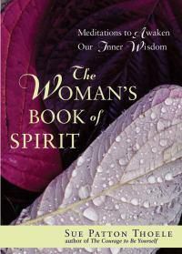 Cover image for Woman'S Book of Spirit: Meditations to Awaken Our Inner Wisdom