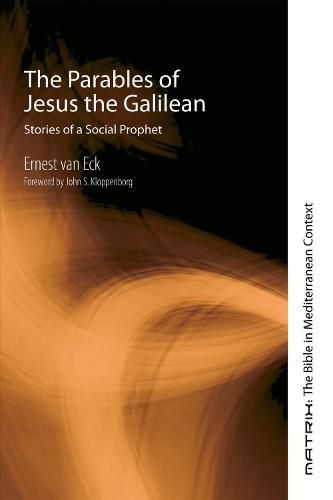 Cover image for The Parables of Jesus the Galilean: Stories of a Social Prophet