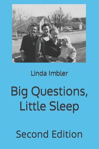 Cover image for Big Questions, Little Sleep