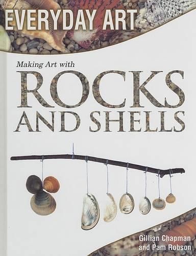 Cover image for Making Art with Rocks and Shells