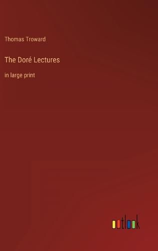 The Dore Lectures