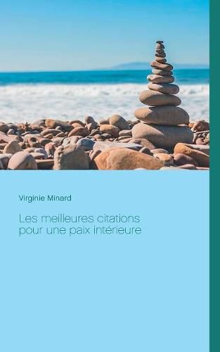 Cover image for Les meilleures citations pour une paix interieure