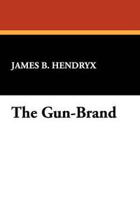 Cover image for The Gun-Brand