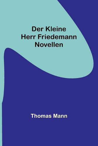 Cover image for Der kleine Herr Friedemann
