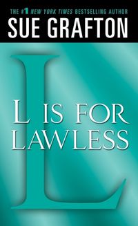 Cover image for L Is for Lawless: A Kinsey Millhone Novel