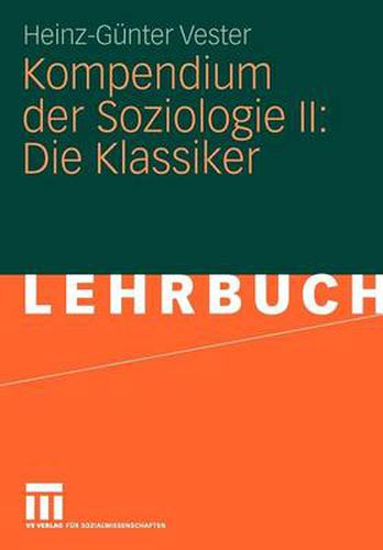 Cover image for Kompendium Der Soziologie II: Die Klassiker