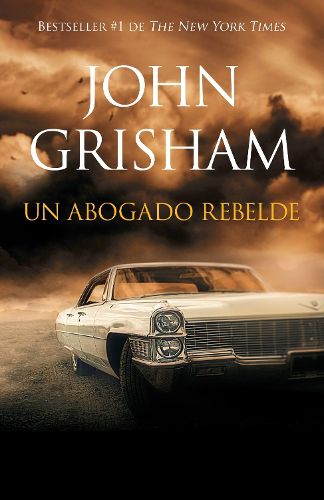 Cover image for Un abogado rebelde / Rogue Lawyer: Rogue Lawyer - Spanish-language ed