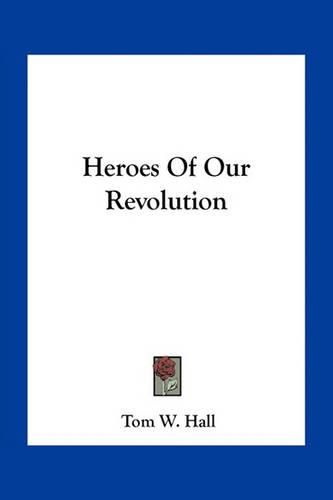 Heroes of Our Revolution