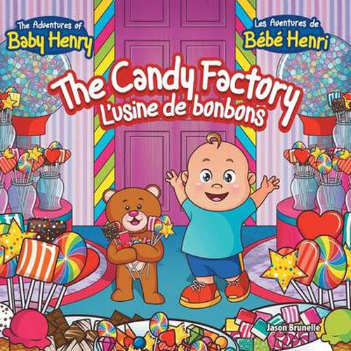 Cover image for The Candy Factory: L'Usine de Bonbons