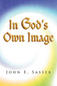 Cover image for In God's Own Image