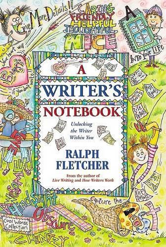Cover image for A Writer's Notebook: Unlocking the Writer Within You
