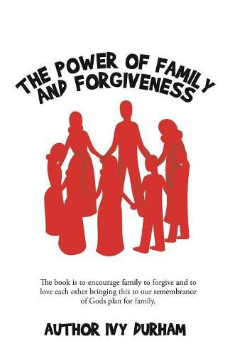 Cover image for The Power of family and forgiveness