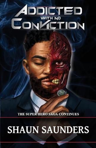 Cover image for Addiction: Addicted with No Conviction