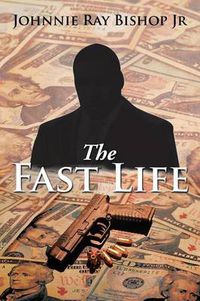 Cover image for The Fast Life