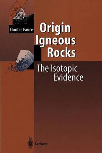 Cover image for Origin of Igneous Rocks: The Isotopic Evidence