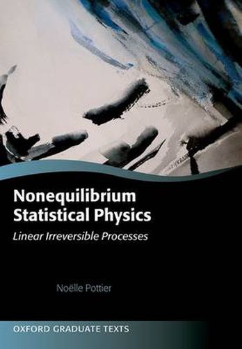 Cover image for Nonequilibrium Statistical Physics: Linear Irreversible Processes