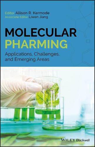 Cover image for Molecular Pharming: Applications, Challenges and Emerging Areas