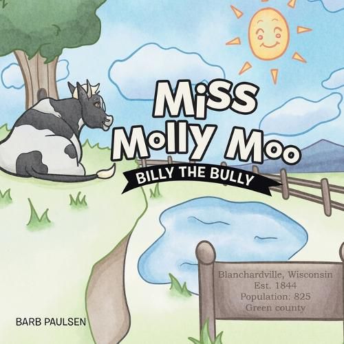 Cover image for Miss Molly Moo: Billy the Bully