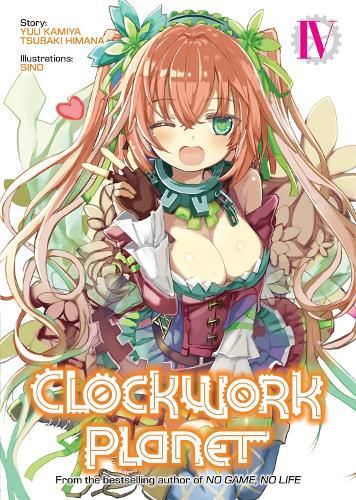 Cover image for Clockwork Planet (Light Novel) Vol. 4