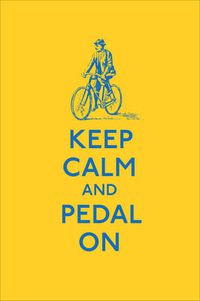 Cover image for Keep Calm and Pedal On