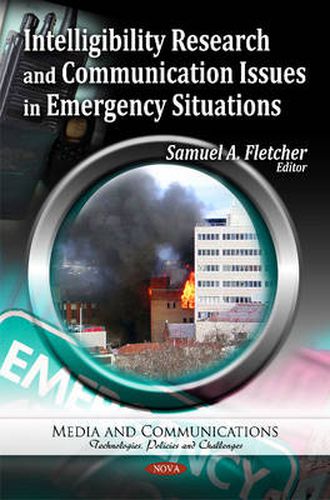 Cover image for Intelligibility Research & Communication Issues in Emergency Situations